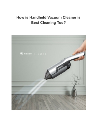 How is Handheld Vacuum Cleaner is  Best Cleaning Tool (1).docx