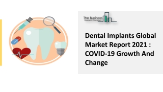 Global Dental Implants Market Highlights And Industry Forecasts To 2030