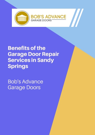 Benefits of the Garage Door Repair Services in Sandy Springs