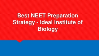 Best NEET Preparation Strategy - Ideal Institute of Biology