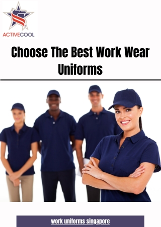 Choose The Best Work Wear Uniforms