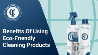 Benefits Of Using Eco-Friendly Cleaning Products