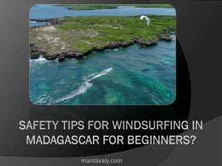 Safety Tips For Windsurfing In Madagascar For Beginners