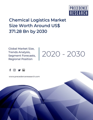 Chemical Logistics Market to Hit US$ 371.28 Bn by 2030