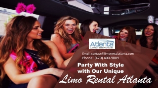 Party With Style with Our Unique Limo Rental Atlanta