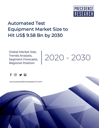 Automated Test Equipment Market Size to Hit US$ 9.58 Bn by 2030