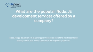 What are the popular Node.JS development services offered by a company?