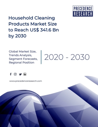 Household Cleaning Products Market Size to Reach US$ 341.6 Bn by 2030