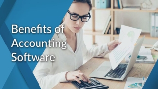 Benefits of Accounting Software Examples of Leading Solutions Explained
