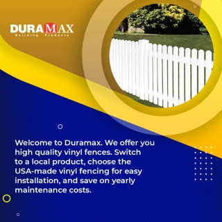 Secure your home with vinyl fencing - Duramax Fence