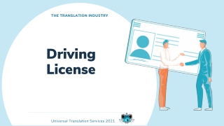 Reasons Why You Need A Certified Translation of The Driving License