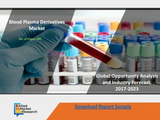Blood Plasma Derivatives Market – Insights on Upcoming Trends 2030