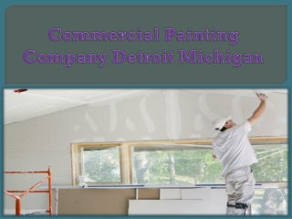 Commercial Painting Company Detroit Michigan