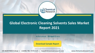 Global Electronic Cleaning Solvents Sales Market Report 2021