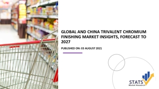 Global and China Trivalent Chromium Finishing Market Insights, Forecast to 2027