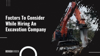 Factors To Consider While Hiring An Excavation Company