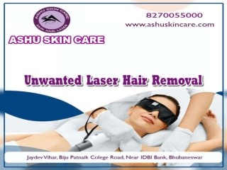 ashu skin care is one of the best clinic for laser hair removal in bhubaneswar, odisha