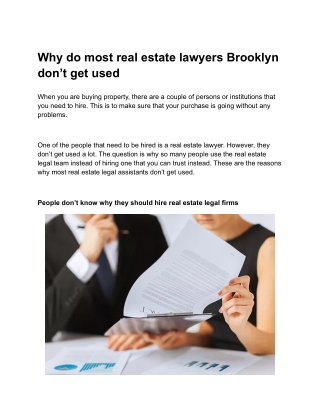 Why do most real estate lawyers Brooklyn don’t get used