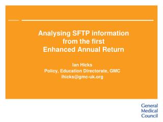 Analysing SFTP information from the first Enhanced Annual Return