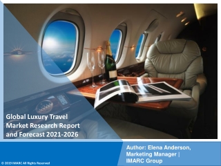 Luxury Travel Market  PDF, Size, Share, Trends, Industry Scope 2021-2026