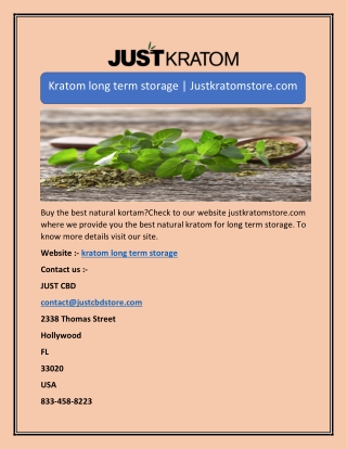 Kratom long term storage | Justkratomstore.com