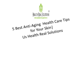 5 Best Anti-Aging  Health Care Tips for Your Skin