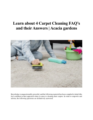 Learn about 4 Carpet Cleaning FAQ’s and their Answers - Acacia gardens