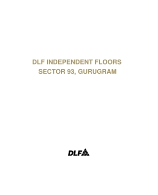 DLF Independent Floors Sector 93 Gurugram - A Grand Welcome Every Day