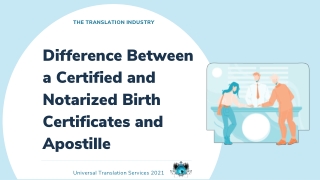Difference Between A Certified and Notarized Birth Certificates and Apostille