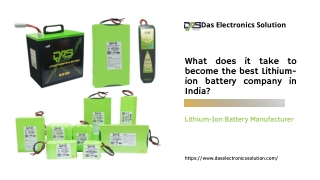 What does it take to become the best Lithium-ion battery company in India?