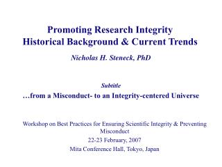 Promoting Research Integrity Historical Background & Current Trends