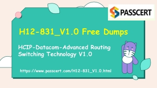 H12-831_V1.0 HCIP-Datacom-Advanced Routing & Switching Technology V1.0 Dumps