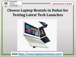 Choose Laptop Rentals in Dubai for Testing Latest Tech Launches?