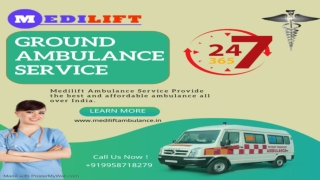 Hire the Best Road Ambulance Service in Chanakyapuri and Chattarpur- Medilift