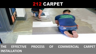 The Effective Process of Commercial Carpet Installation