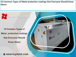 10 Common Types of Metal protection coatings that Everyone Should Know About-converted