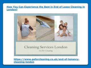 How You Can Experience the Best in End of Lease Cleaning in London