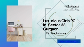 Luxurious Girls PG in Sector 38 Gurgaon With Zero Brokerage