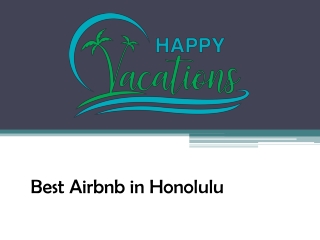 Best Airbnb in Honolulu - www.happyvacationshawaii.com