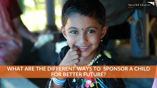 What are the different ways to sponsor a child for better future