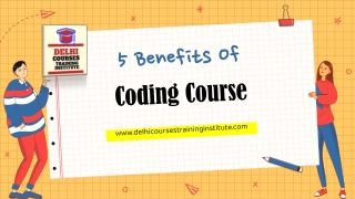 Top 5 Benefits of Coding Course In Delhi