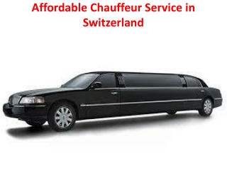 Affordable Chauffeur Service in Switzerland