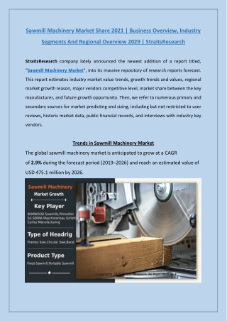Sawmill Machinery Market Outlook By 2021 | StraitsResearch