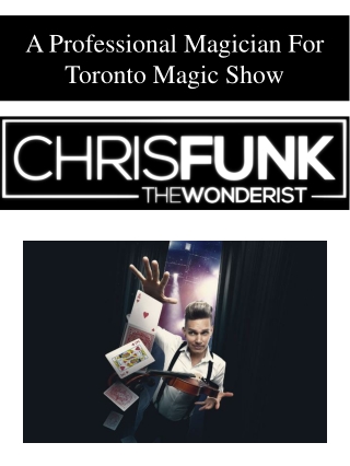 A Professional Magician For Toronto Magic Show