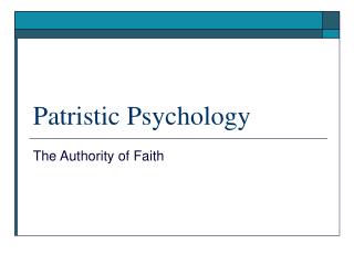 Patristic Psychology