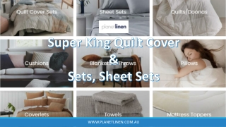 Super King Quilt Cover & Sets, Sheet Sets At Planet Linen In Caringbah, NSW