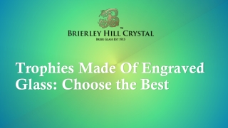 Trophies Made Of Engraved Glass: Choose the Best