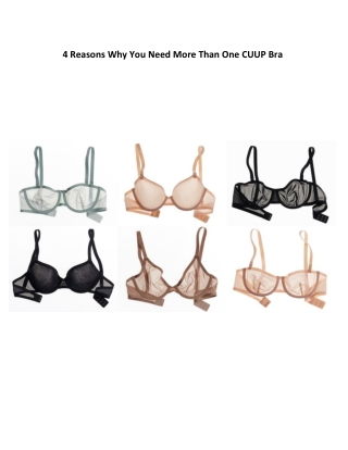 4 Reasons Why You Need More Than One CUUP Bra