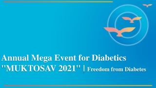 Annual Mega Event for Diabetics MUKTOSAV - Freedom from Diabetes