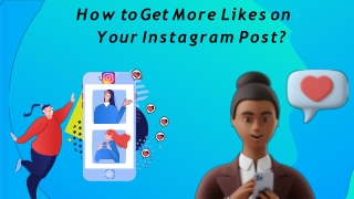 How to Get More Likes on Your Instagram Post?